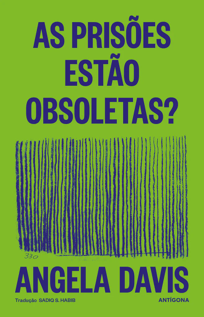 As Prisões Estão Obsoletas?
