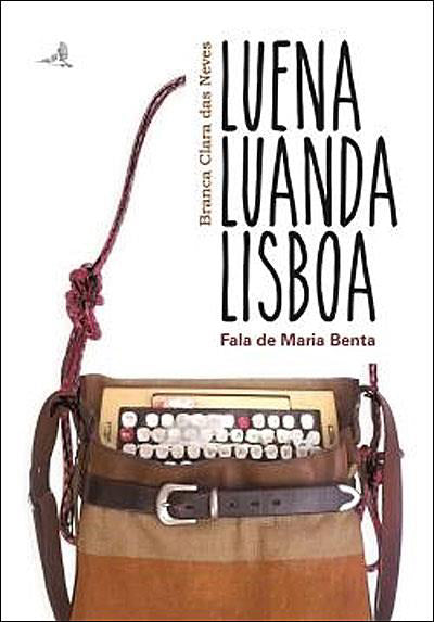 Luena Luanda Lisboa