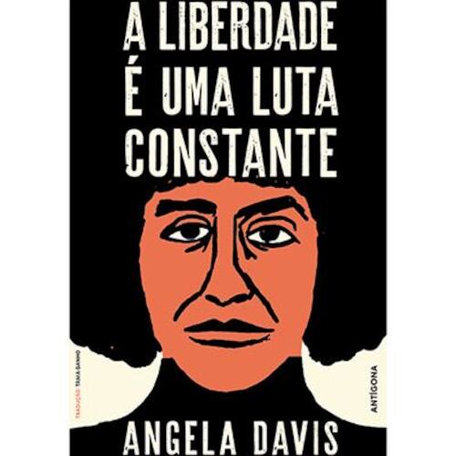 A Liberdade é uma Luta Constante