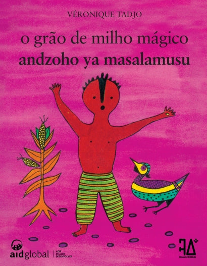 o grão de milho mágico / andzoho ya masalamusu