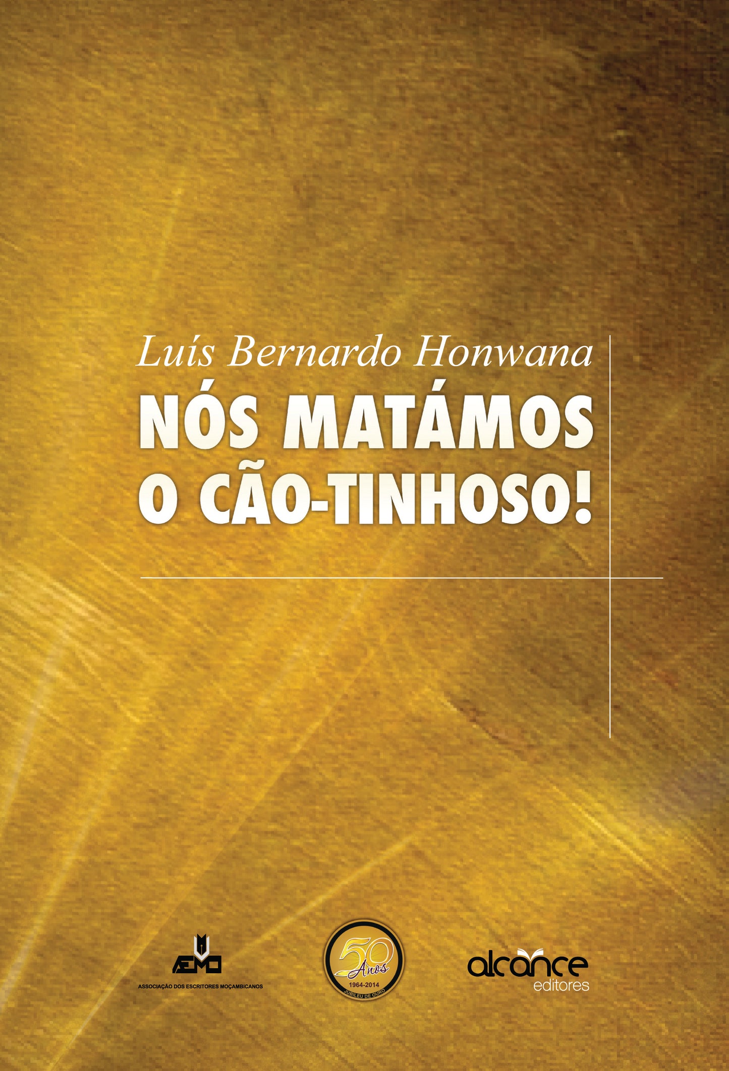 Nós Matámos o Cão-Tinhoso