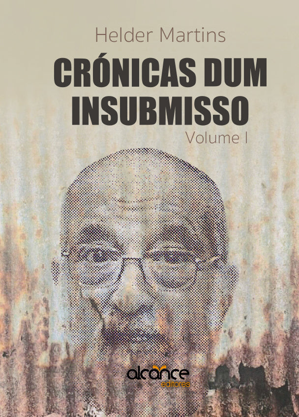 CRÓNICAS DE UM INSUBMISSO