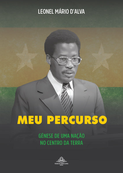 Meu Percurso - Génese de uma Nação no Centro da Terra