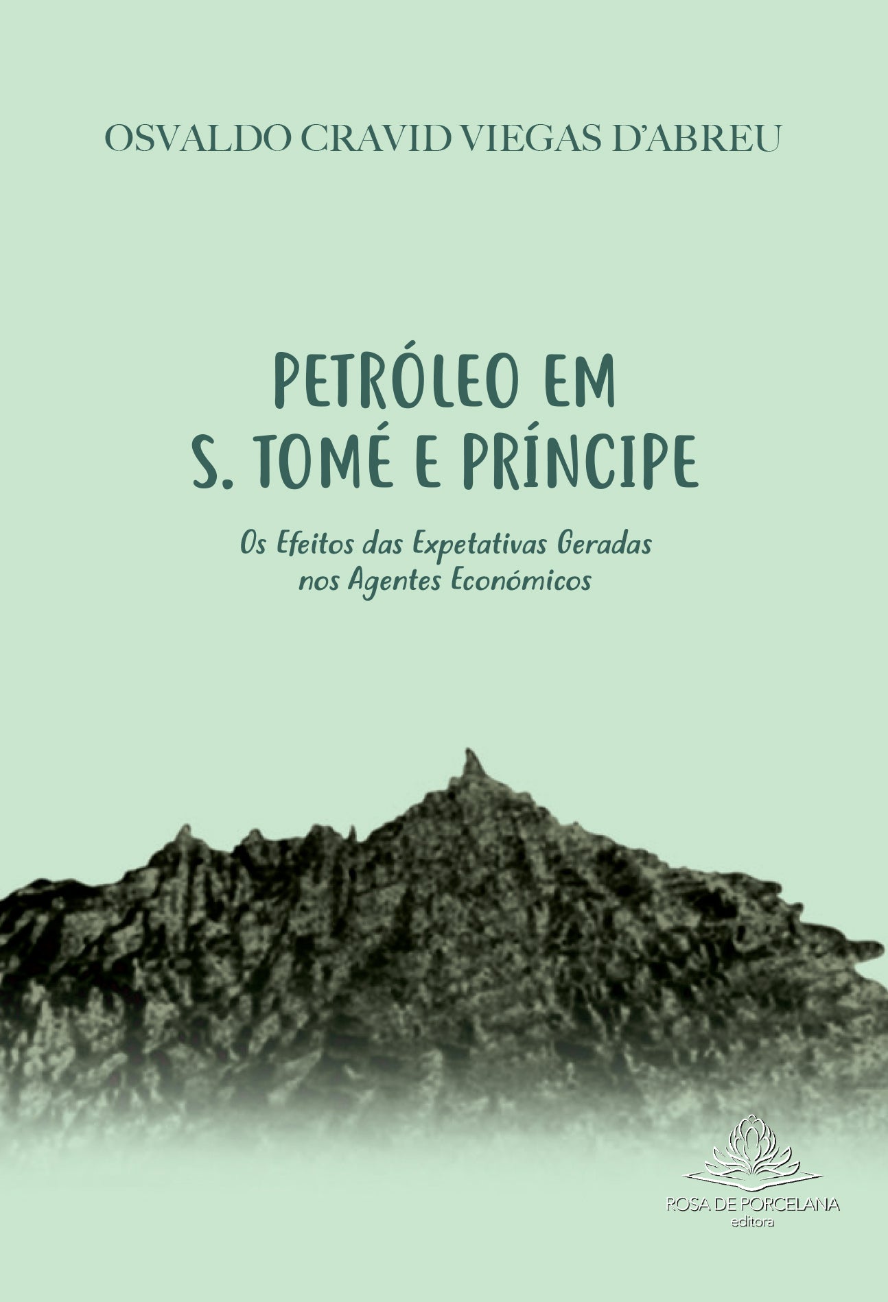 Petróleo em S. Tomé e Príncipe - Os Efeitos das Expetativas Geradas nos Agentes Económicos