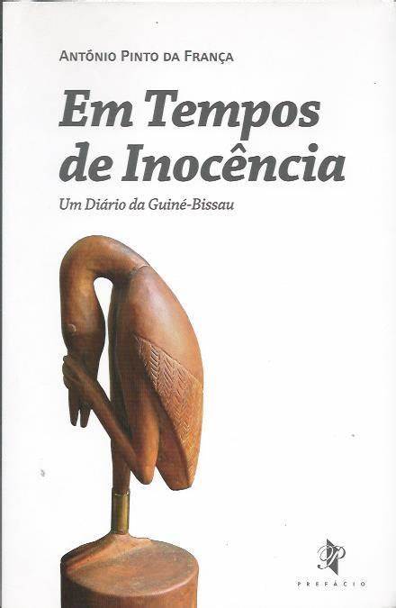 Em tempos de Inocência - Um Diário da Guiné-Bissau