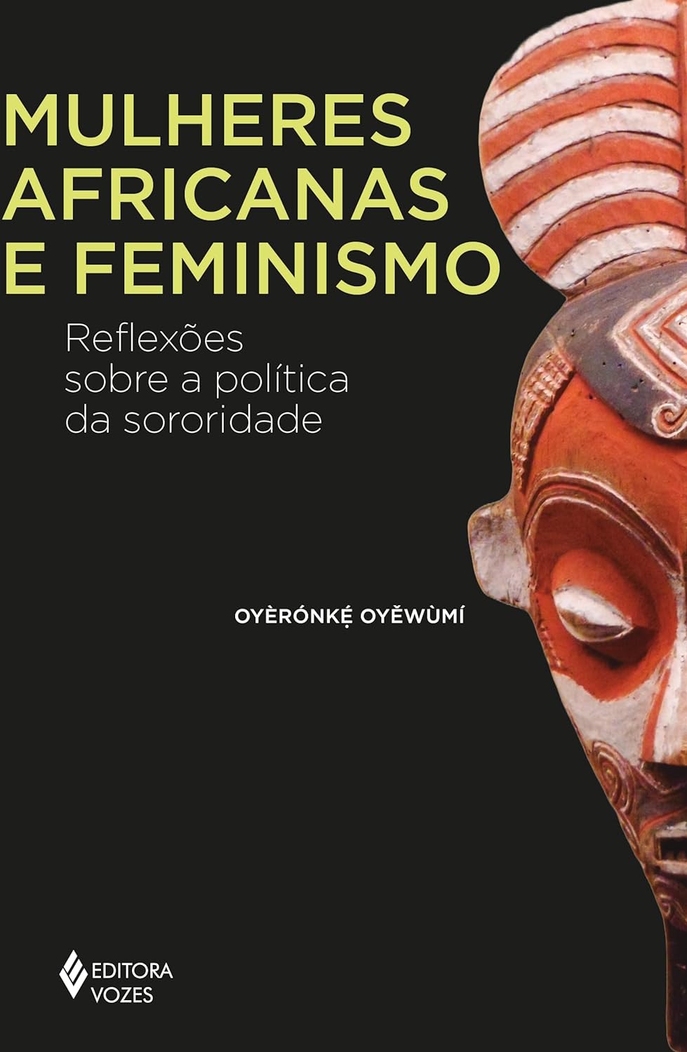 Mulheres africanas e feminismo: Reflexões sobe a política da sororidade