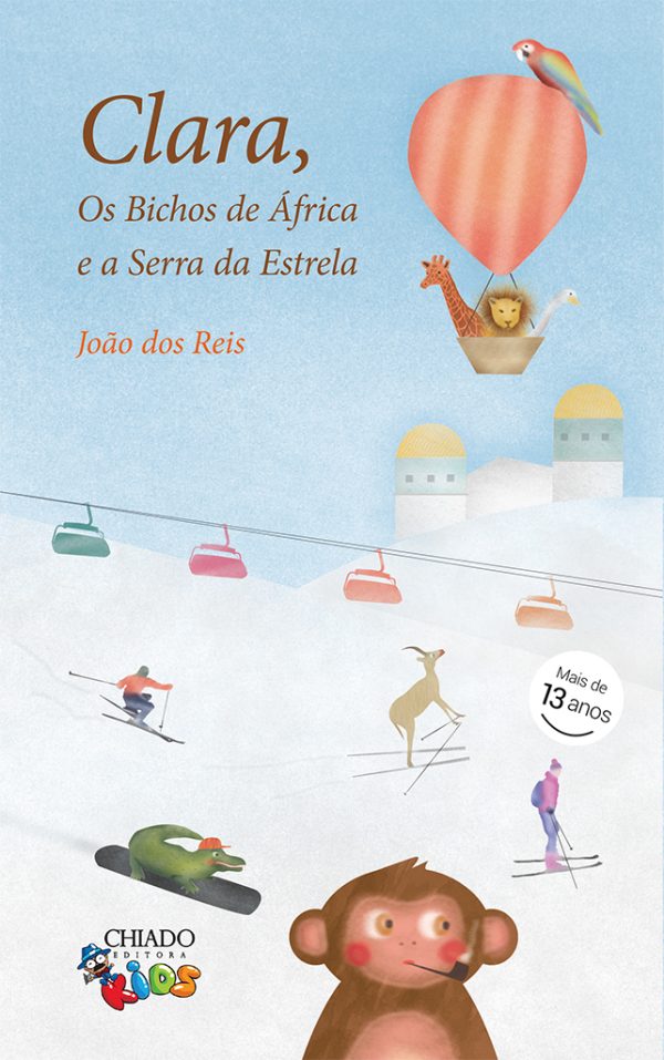 Clara, os Bichos de África e a Serra da Estrela