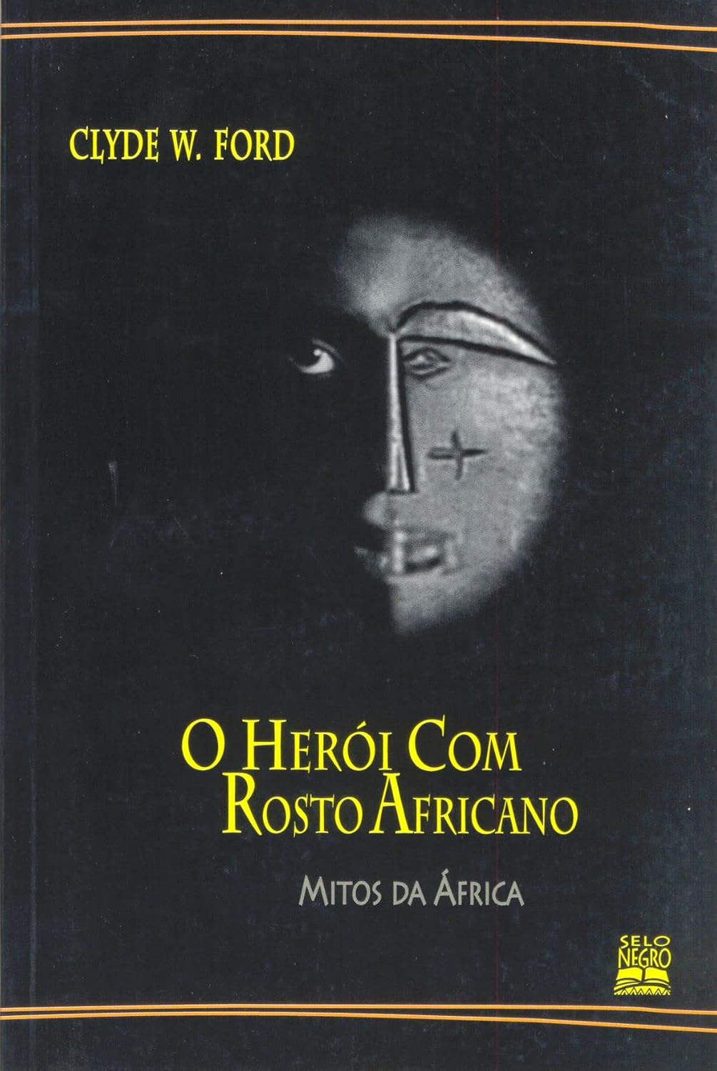 Herói com rosto africano, Os mitos da África