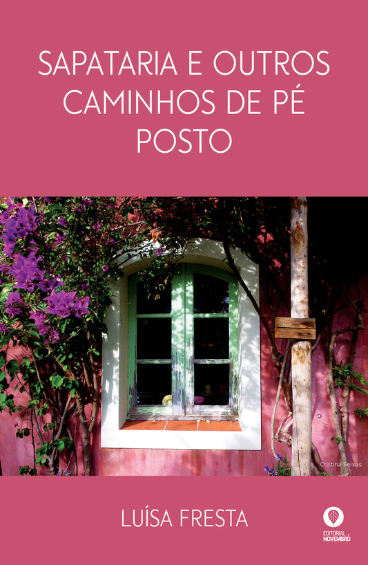 Sapataria e Outros Caminhos de Pé Posto